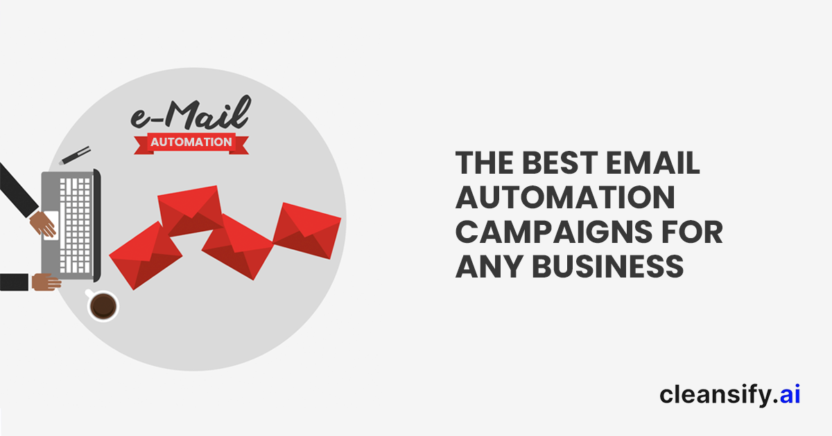 The Best Email Automation Campaigns For Any Business