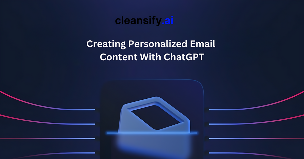 Creating Personalized Email Content With ChatGPT